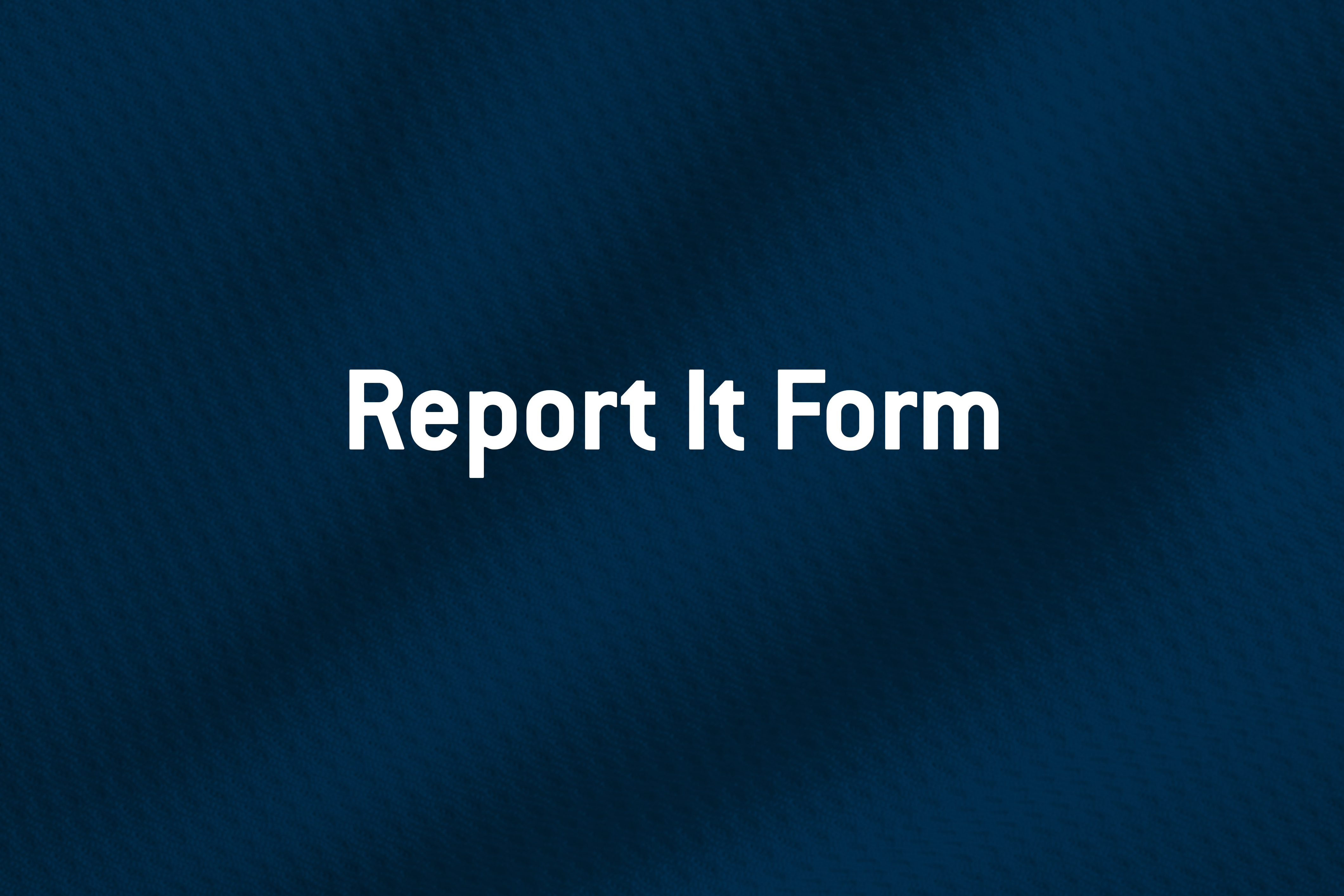 Form for reporting incidents